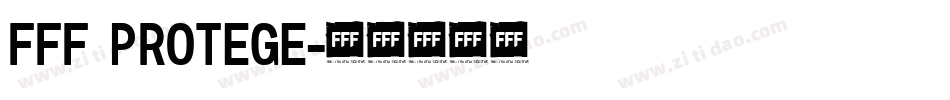 FFF Protege字体转换